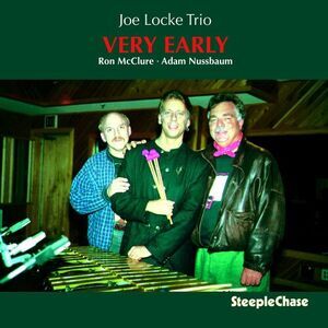 Joe Locke - Very Early  CD